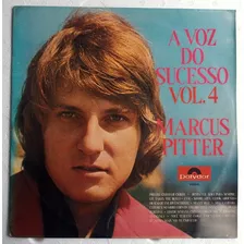 Lp Marcus Pitter A Voz Do Sucesso Vol 4