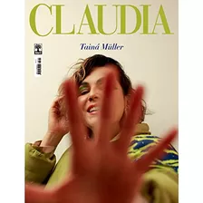 Revista Claudia N° 731 - Agosto 2022 - Tainá Müller