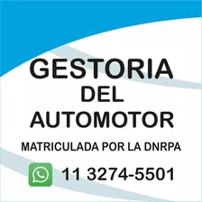 Gestoria Automotor Mandataria Gestor Moto Caba / Gba