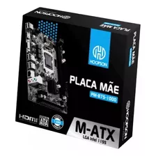 Placa Mae Hoopson Pm-b75 - 1000 - Ddr3 Max. 16gb Hdmi/vga