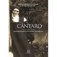Cântaro, De Monjas Carmelitas Descalças De Pouso Alegre - Mg. Editora Editora Santuário Em Português