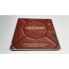 Livro Libertadores Paixão Que Nos Une 1960-2014