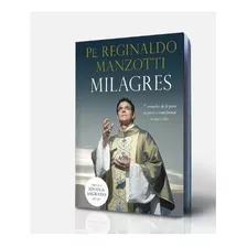 Livro Milagres Padre Pe. Reginaldo Manzotti