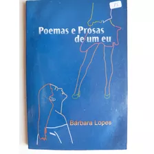 Livro: 2 Em 1 Poemas E Prosas De Um Eu / Rua De Trás
