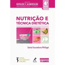 Livro: Nutrição E Técnica Dietética 4ª Edição