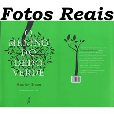 Livro O Menino Do Dedo Verde - Maurice Druon - Ilustrações De Walter Lara