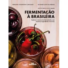 Fermentação À Brasileira - Explore O Universo Dos Ferment...