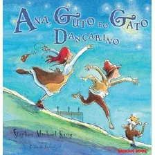 Livro Ana, Guto E O Gato Dançarino