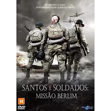 Santos E Soldados Missao Berlim Dvd Original Lacrado
