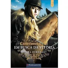 Livro Canterwood Crest 02 - Em Busca Da Vitória