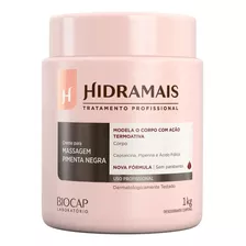 Creme Para Massagem Modeladora Hidramais Pimenta Negra 1kg Tipo De Embalagem Pote