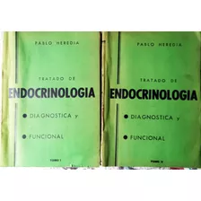 Tratado De Endocrinología. 2 Tomos - Pablo Heredia - 1947