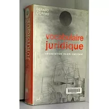 Vocabulaire Juridique (grands Dictionnaires) (french Edition) De Cornu Guy, Gérard Pela Presses Universitaires De France (1987)