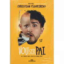 Livro - Vou Ser Pai - Christian Figueiredo - Frete Grátis