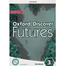 Oxford Discover Futures 3 - Workbook + Online Practice