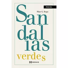 Libro Sandalias Verdes, Zapatos Azuis E Cans Negros