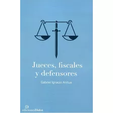 Anitua / Jueces, Fiscales Y Defensores - Didot - Oferta