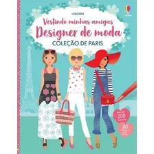 Designer De Moda: Coleçao De Paris - 1ªed.(2022) - Livro