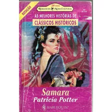 Samara - Patricia Potter Clássicos Históricos 07