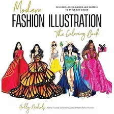  Livro: Ilustração De Moda Moderna: O Livro Para Colorir: Ma