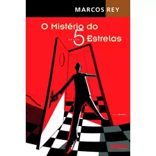 Livro: O Mistério Do Cinco Estrelas - Marcos Rey