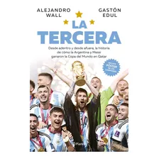 Libro La Tercera - Alejandro Wall - Planeta