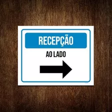 Placa Sinalização - Recepção Ao Lado 18x23