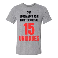 15 Camisetas Personalizadas Com Sua Logo Uniforme Empresa