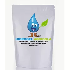 Hidrogel - Riego Solido Lluvia Agua Hecho En México - 5 Kg