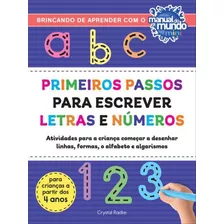 Primeiros Passos Para Escrever Letras E Números