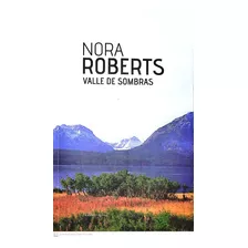 Valle De Sombras Nora Roberts