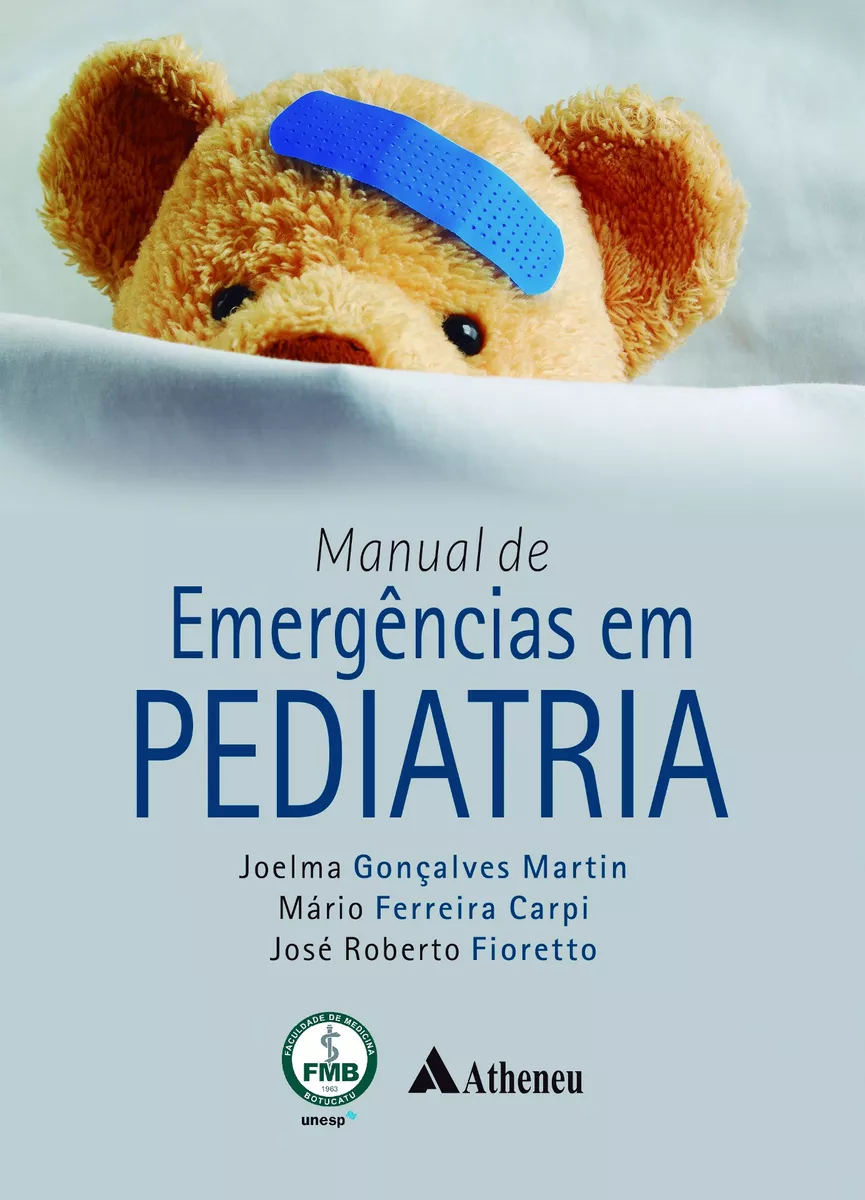 Manual De Emergências Em Pediatria, De Martin, Joelma Gonçalves. Editora Atheneu Ltda, Capa Mole Em Português, 2022