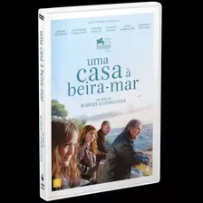 Uma Casa À Beira Mar - Robert Guédiguian - Legendado Lacrado