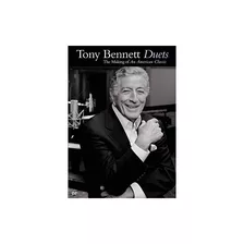 Bennett Tony Duets: The Making Of An American Classic Dvd