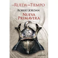 Libro Nueva Primavera [ Rueda Del Tiempo 0 ] Robert Jordan