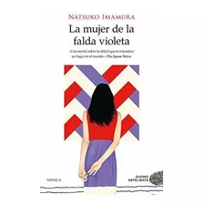 La Mujer De La Falda Violeta (nefelibata)