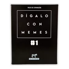 Juego De Mesa Digalo Con Memes Expansion Pack #1