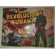 Raríssimo Album De La Revolucion Cubana 1952 - 1959