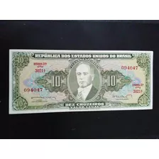 Cédula De 10 Cruzeiros C.082 De 1962 Nova Fe Lote 845 A 