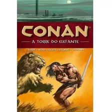 Conan Volume 3 - A Torre Do Elefante - Mythos Editora