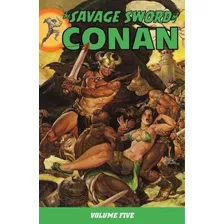 Frete Grátis - The Savage Sword Of Conan, Volume 5 - Lacrado