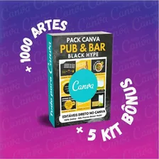 Pack Canva - Pub & Bar Black Hype +bônus+1000artes