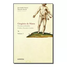 Gregorio De Matos - Vol. 3