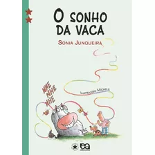 O Sonho Da Vaca, De Junqueira, Sonia. Editora Somos Sistema De Ensino Em Português, 2007