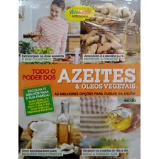 Revista Todo O Poder Dos Azeites & Óleos Vegaletais 