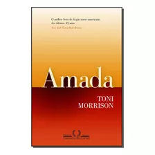 Amada - Morrison, Toni - Cia Das Letras