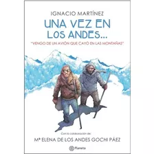 Una Vez En Los Andes... - Ignacio Martinez