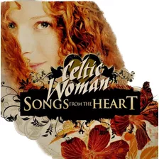 Celtic Woman - Songs From Heart [cd Importado]