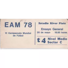 Entrada Mundial 1978 - Ensayo General - 26 De Mayo - River 