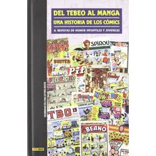 Del Tebeo Al Manga Una Historia De Los Comics 8 Revistas De